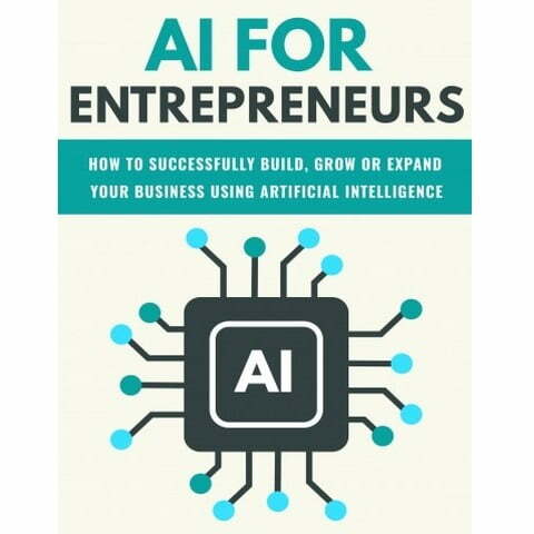 AI for Entrepreneurs - eBook with Resell Rights